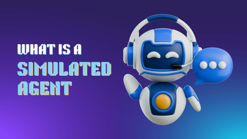 Simulated agents: Full end-to-end testing for Contact Centers
